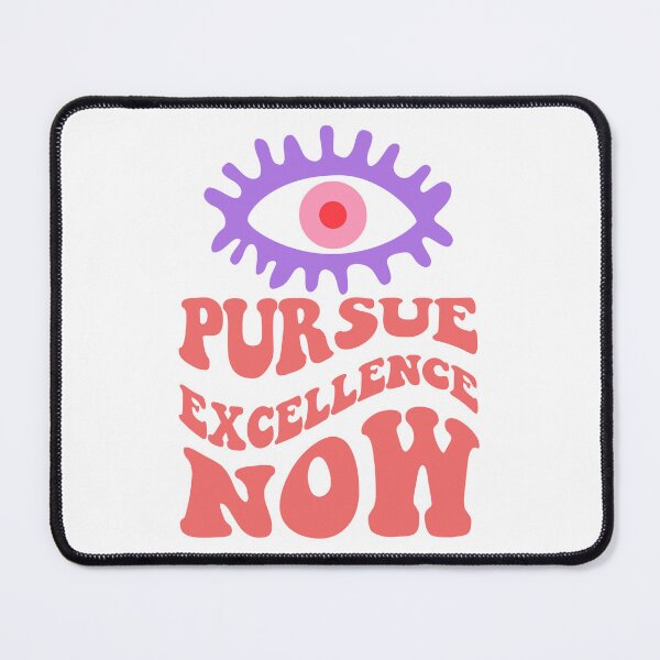 Item preview, ACHIEVE GREATNESS ALWAYS, PURSUE EXCELLENCE designed and sold by zzzozzo.