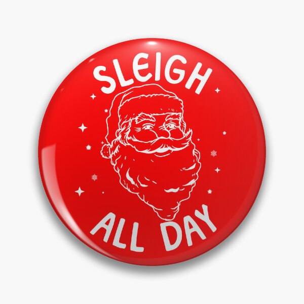 Item preview, Sleigh All Day Santa Claus Funny Christmas Slay All Day Gear designed and sold by DynamicDesign.