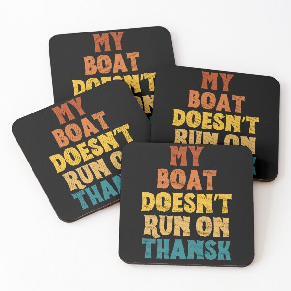Item preview, Copy of My Boat Doesn't Run On Thanks Essential designed and sold by MG-MagicGallery.
