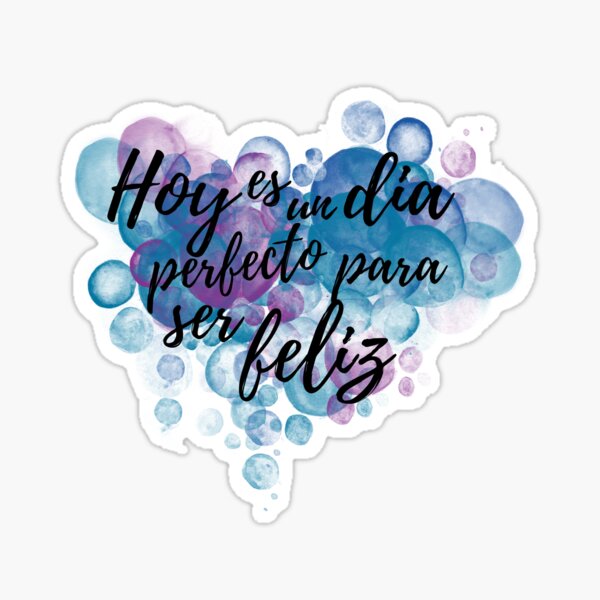 Vista previa del artículo con la obra «Día perfecto para ser feliz Cita española», diseñado y vendido por Bebichic.