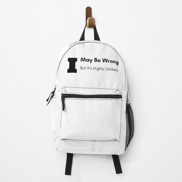 Item preview, I May Be Wrong But It's Highly Unlikely designed and sold by fadouades.