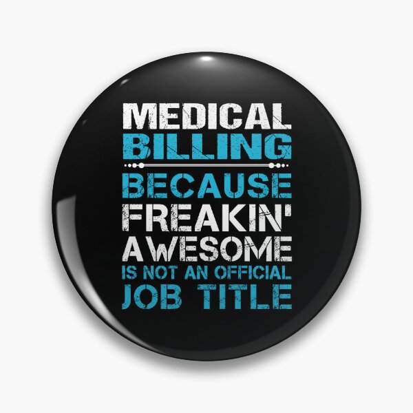 Item preview, Medical Billing - Freaking Awesome designed and sold by analisanta.