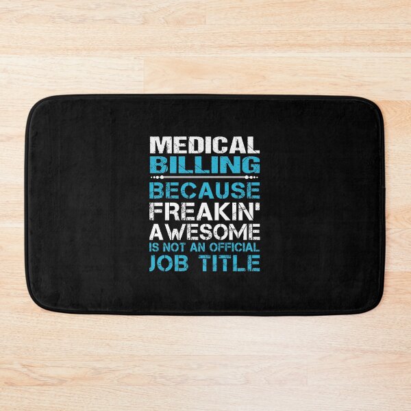 Item preview, Medical Billing - Freaking Awesome designed and sold by analisanta.