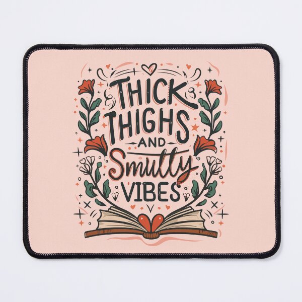 Item preview, Thick thighs and smutty vibes designed and sold by droolingdreams.