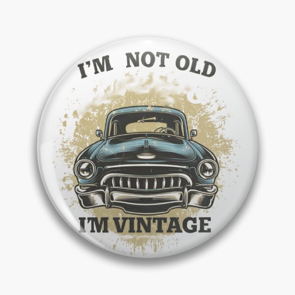 Item preview,  i'm not old i'm vintage designed and sold by unicornunicorn.