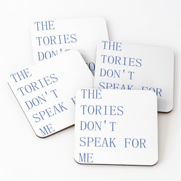 Item preview, The Tories Don’t Speak For Me designed and sold by cwningennos.