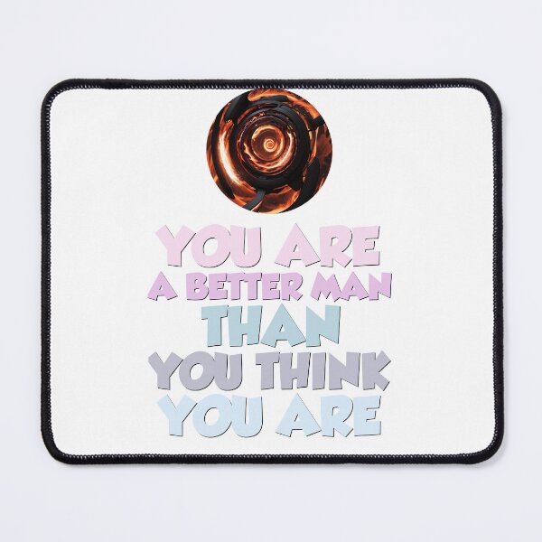 Item preview, You are a better man than you think you are designed and sold by creative-cub.