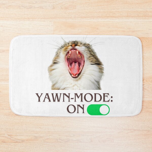 Item preview, Yawning Cat - Yawn Mode: On designed and sold by Paydaypilot.