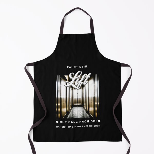Item preview, If your elevator doesn't go all the way up, something in your brain has shifted. Saying in German - funny designed and sold by Pflugart.