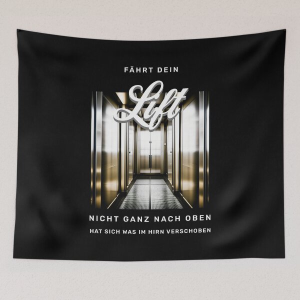 Item preview, If your elevator doesn't go all the way up, something in your brain has shifted. Saying in German - funny designed and sold by Pflugart.