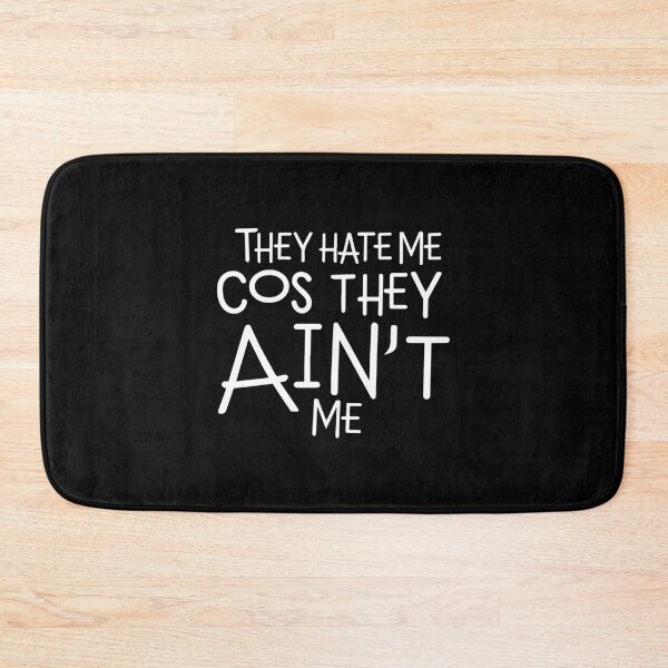 Item preview, THEY HATE ME COS THEY AIN'T ME bold confident anti-hate designed and sold by w1ckerman.