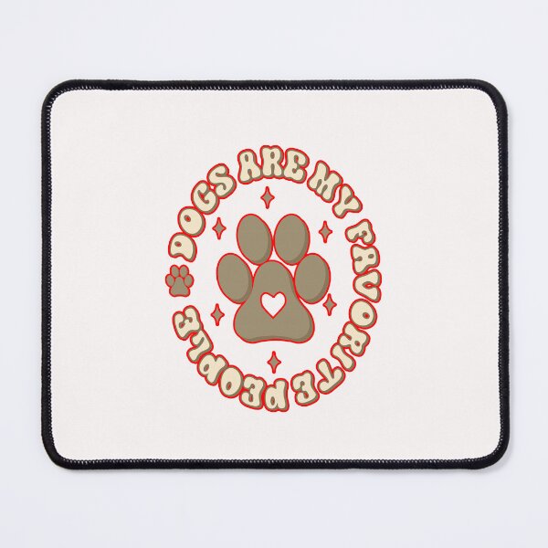 Item preview, Dogs Are My Favorite People #4 designed and sold by creativerooney.