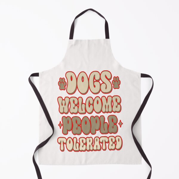 Item preview, Dogs Welcome People Tolerated #1 designed and sold by creativerooney.