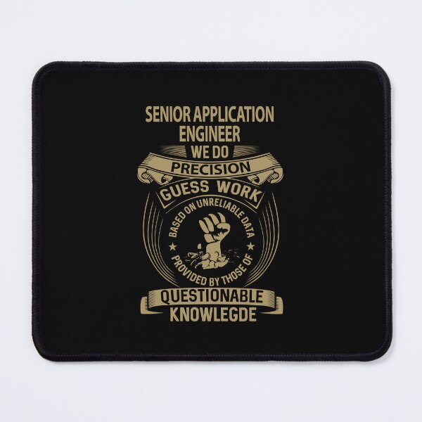 Item preview, Senior Application Engineer - We Do Precision designed and sold by alphatinost.