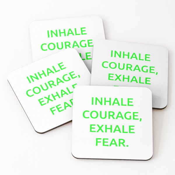 Item preview, Inhale courage, exhale fear. designed and sold by IMCDT.