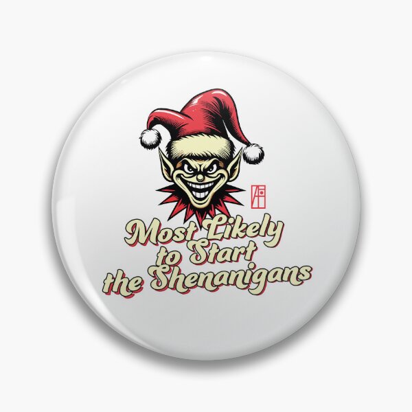 Item preview, Most Likely to Start the Shenanigans Elf - Family Christmas - Merry Christmas designed and sold by ArtProjectShop.