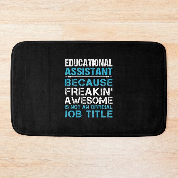Item preview, Educational Assistant - Freaking Awesome designed and sold by analisanta.