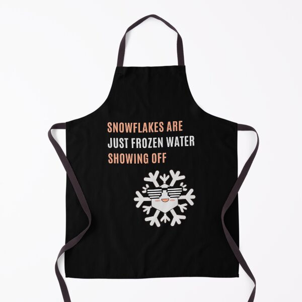 Item preview, Print: Snowflakes are just frozen water showing off | designed and sold by GiveMeMood.