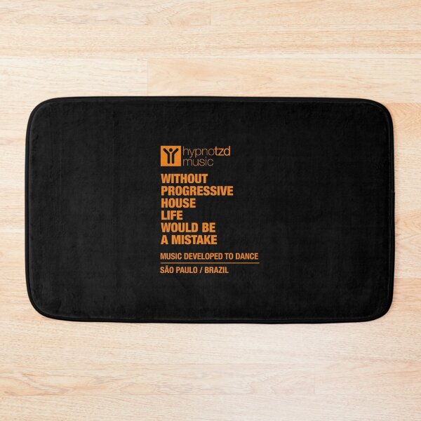 Item preview, Without Progressive House Music Life Would be a Mistake. Music lovers products. designed and sold by paulo silveira.