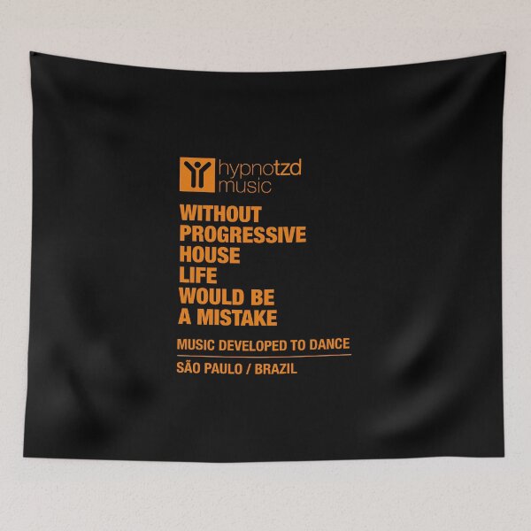 Item preview, Without Progressive House Music Life Would be a Mistake. Music lovers products. designed and sold by paulo silveira.