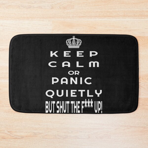 Item preview, Keep Calm Or Panic Quietly designed and sold by PeteRascal.