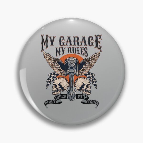 Item preview, My Garage My Rules designed and sold by RockBeeDesigns.