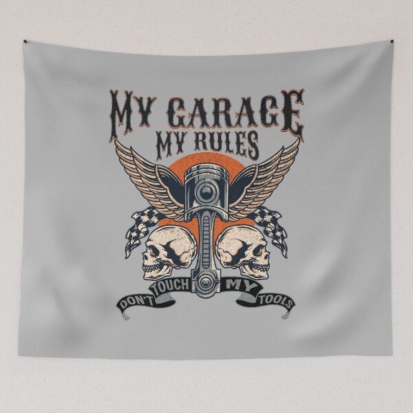 Item preview, My Garage My Rules designed and sold by RockBeeDesigns.