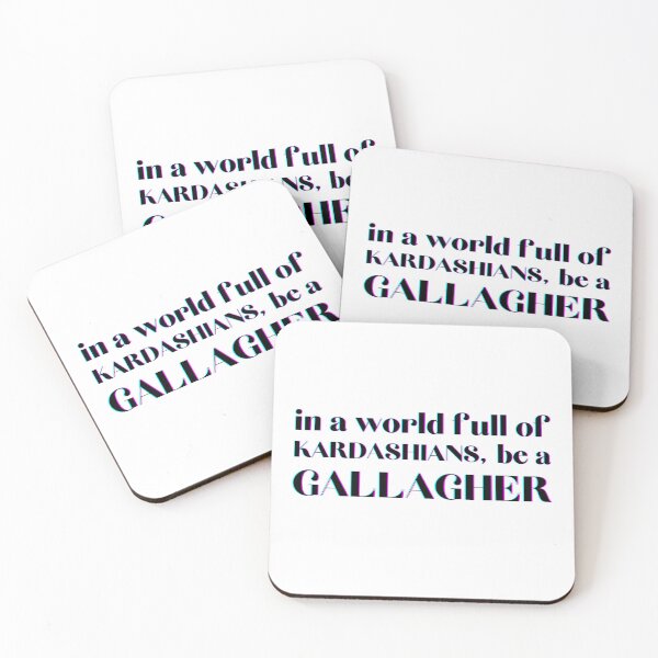 Item preview, Be a Gallagher designed and sold by LenasVersion.