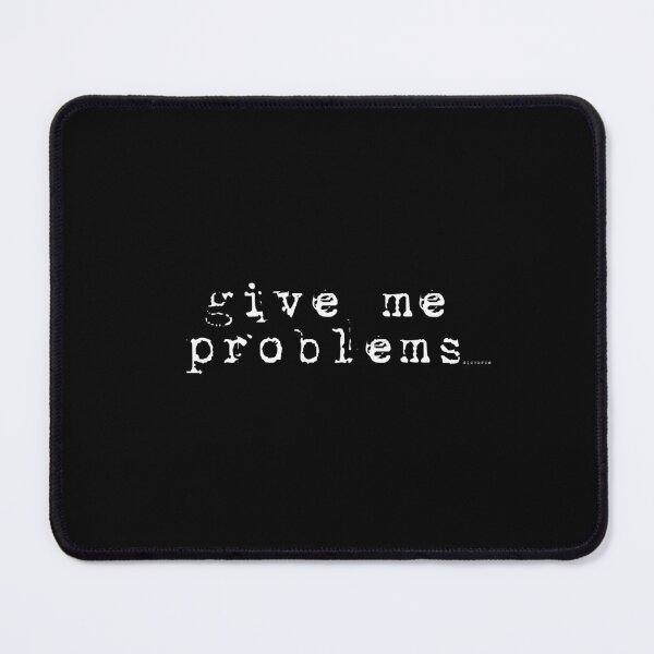 Item preview, Copy of give me problems wht txt designed and sold by Dizkorce.