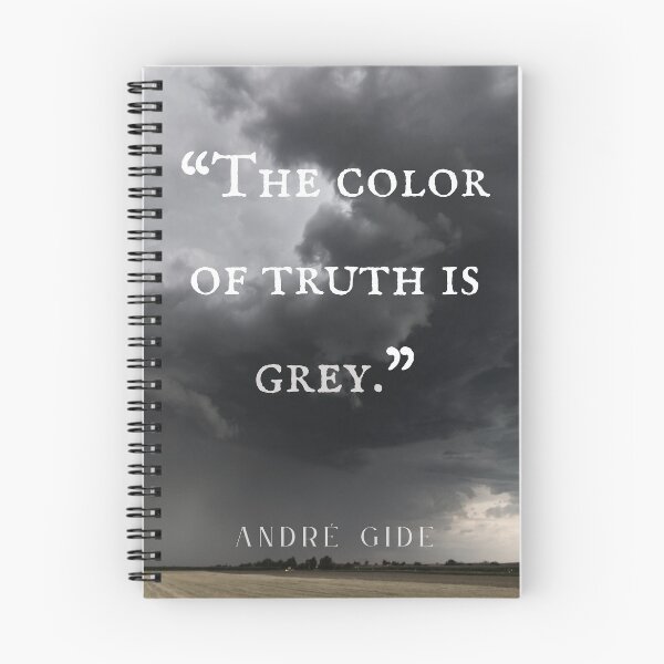 Item preview, André Gide quote: “The color of truth is grey.” designed and sold by artbleed.