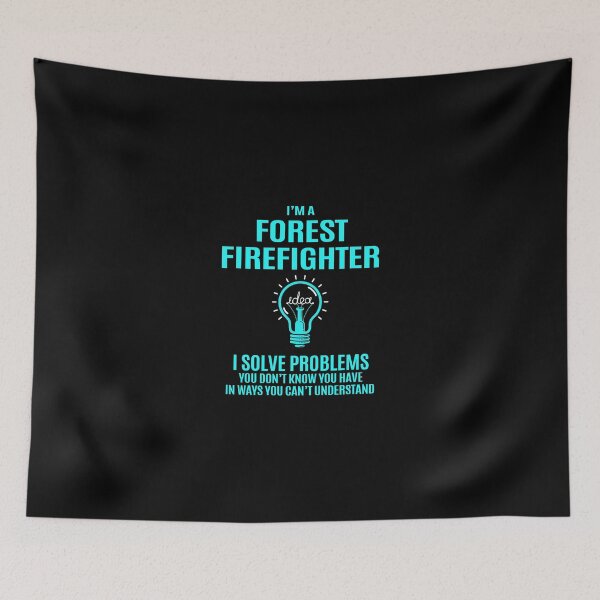 Item preview, Forest Firefighter - I Solve Problems designed and sold by alphatinost.