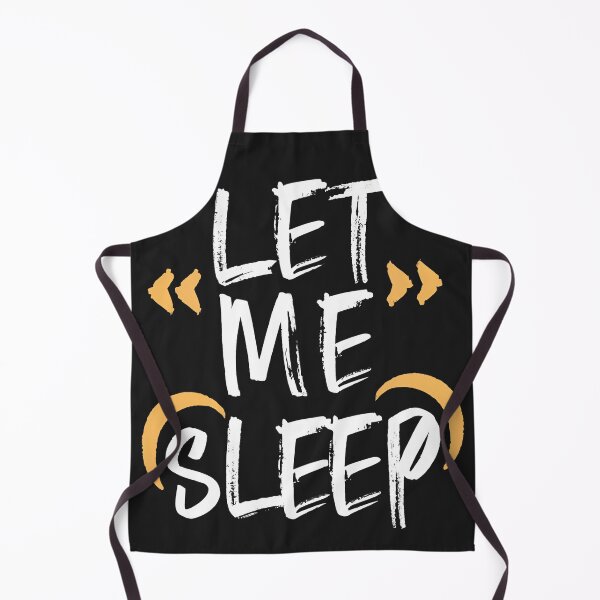 Item preview, Let me sleep designed and sold by MellaTee.