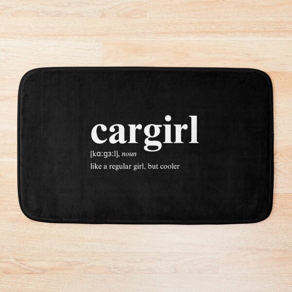 Item preview, Cargirl definition, Car Girl Dictionary designed and sold by brytfanna.