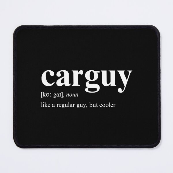 Item preview, Carguy definition, Car Guy Dictionary designed and sold by brytfanna.