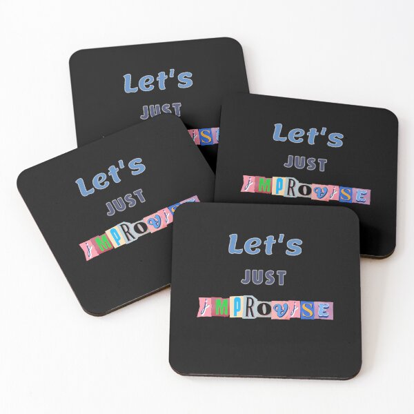 Item preview,  Let's just improvise  designed and sold by ChromaticBlend.