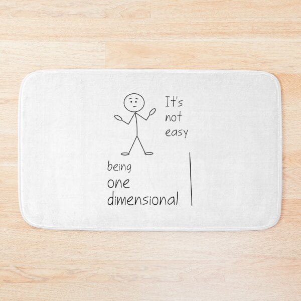 Item preview, It's Not Easy Being One Dimensional designed and sold by verlnelson.