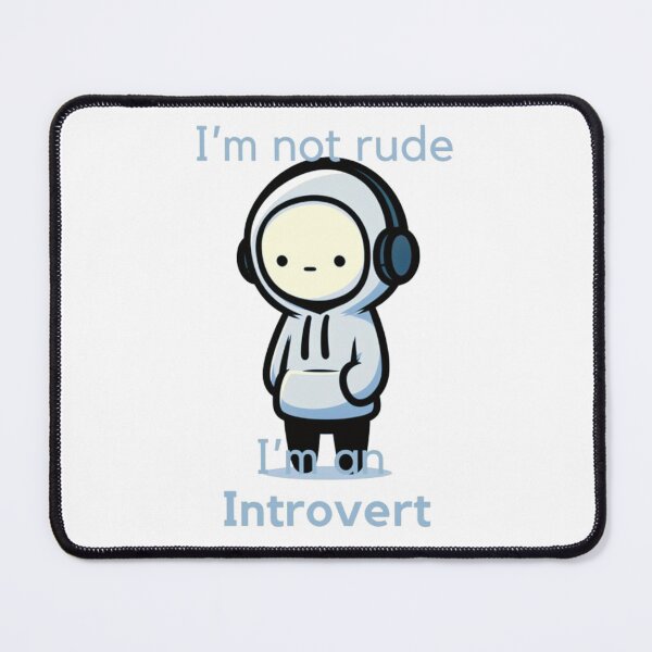 Item preview, I'm Not Rude, I'm An Introvert designed and sold by MagickDragon.