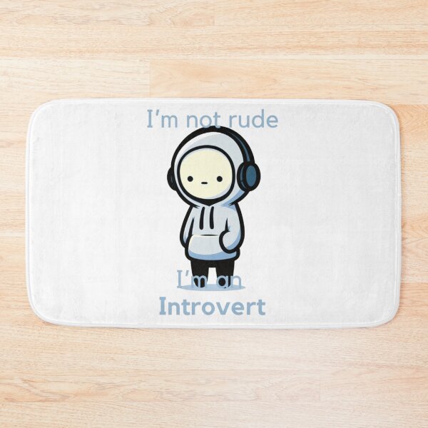 Item preview, I'm Not Rude, I'm An Introvert designed and sold by MagickDragon.