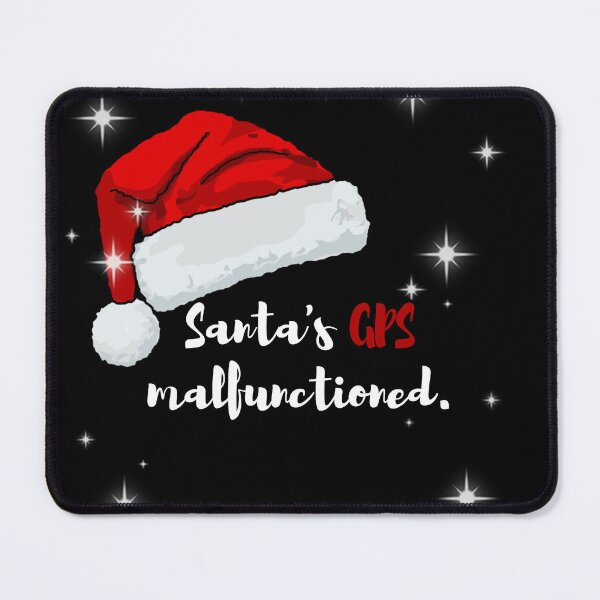 Item preview, Santa's GPS malfunctioned, santa designed and sold by FashCode.