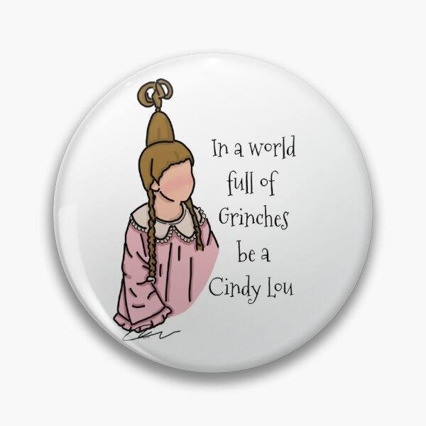 Item preview, In a work full of Grinches be a Cindy Lou  designed and sold by Life's eye Art and photography.