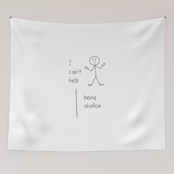 Item preview, I Can't Help Being Shallow designed and sold by verlnelson.