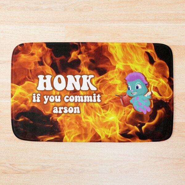 Item preview, HONK if you commit arson. Bibble Barbie. designed and sold by CoCoArt-Ua.