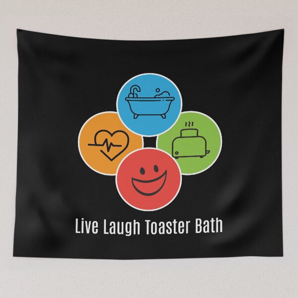 Item preview, Live Laugh Toaster Bath Toast Toaster designed and sold by MooonTees.