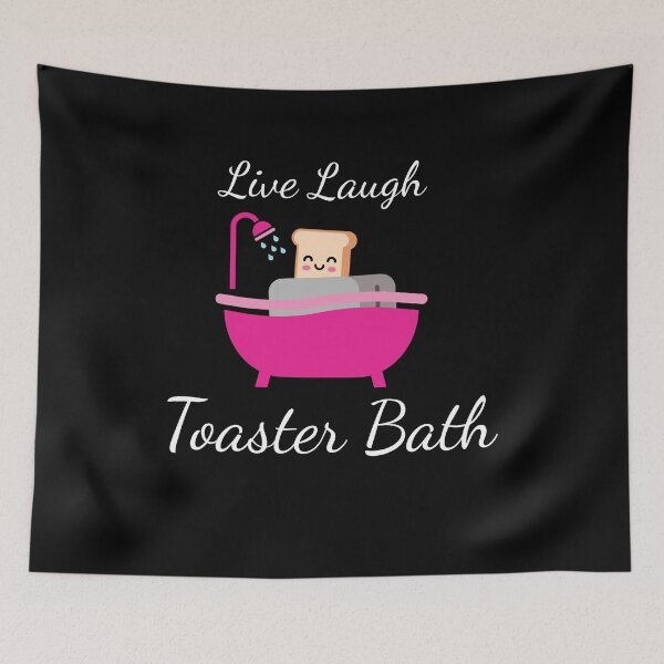 Item preview, Live Laugh Toaster Bath Toast Toaster designed and sold by MooonTees.