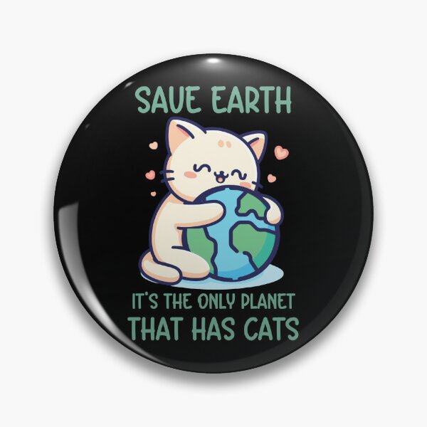 Item preview, Save Earth It's The Only Planet That Has Cats - cat lovers gift designed and sold by NexaArts.