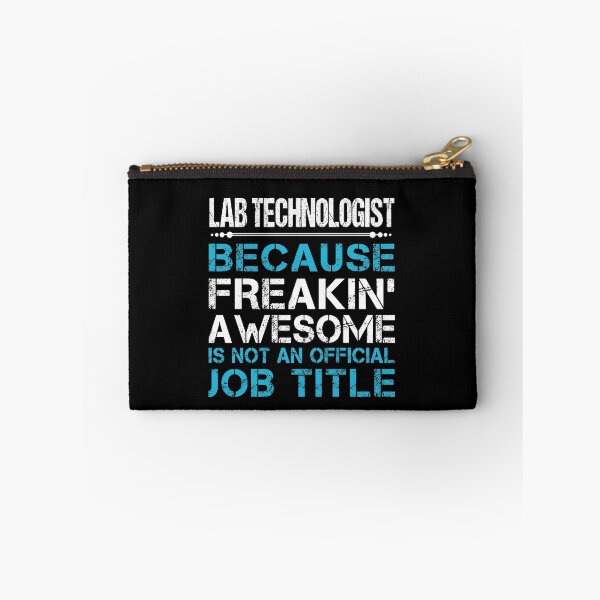 Item preview, Lab Technologist - Freaking Awesome designed and sold by analisanta.