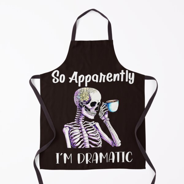 Item preview, So Apparently I'm Dramatic designed and sold by leshewle.