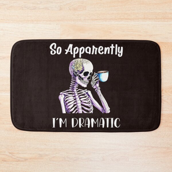 Item preview, So Apparently I'm Dramatic designed and sold by leshewle.