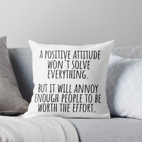 Item preview, Funny Sarcastic Positive Attitude design designed and sold by LuxindaSwirl.