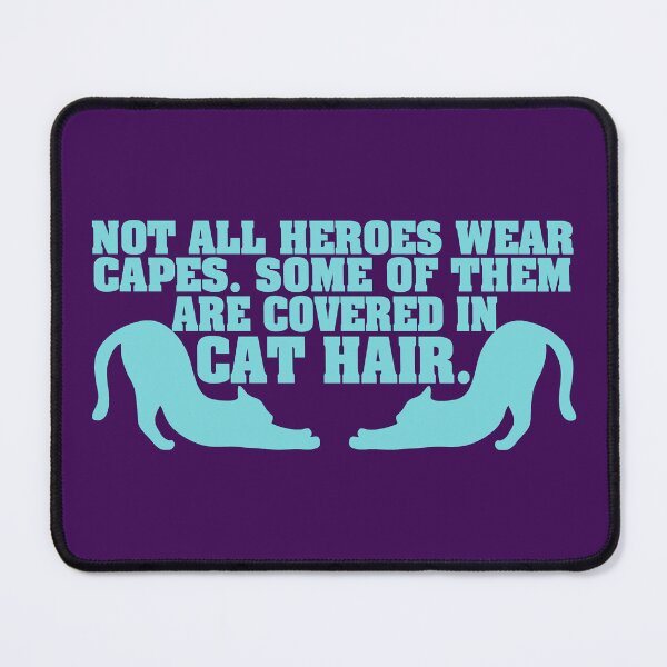 Item preview, Cat Hair Hero designed and sold by BradyRainMedia.